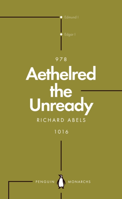 Aethelred the Unready (Penguin Monarchs) : The Failed King, EPUB eBook