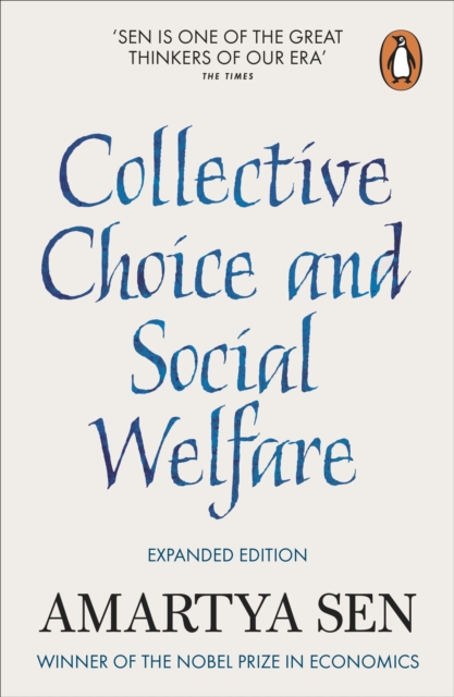 Collective Choice and Social Welfare : Expanded Edition, Paperback / softback Book