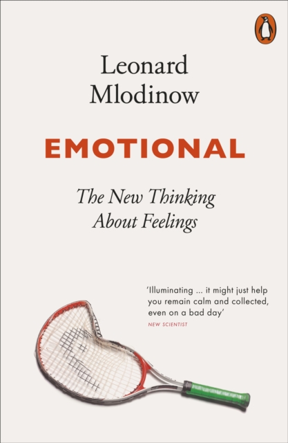 Emotional : The New Thinking About Feelings, Paperback / softback Book