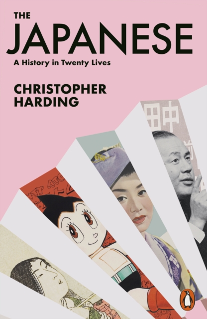 The Japanese : A History in Twenty Lives, EPUB eBook