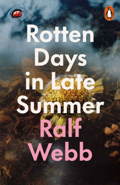 Rotten Days in Late Summer, Paperback / softback Book