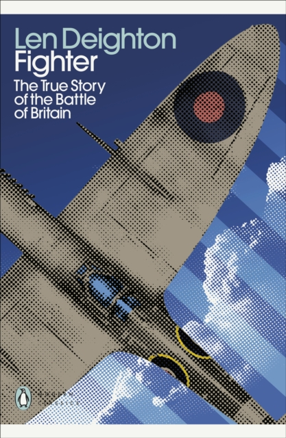 Fighter : The True Story of the Battle of Britain, EPUB eBook