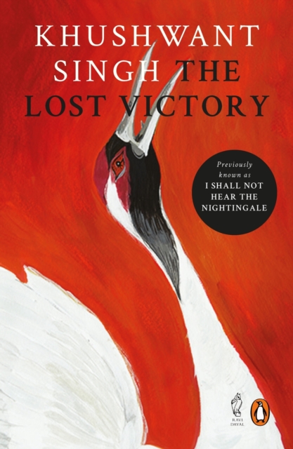 The Lost Victory : (Previously titled I Shall Not Hear the Nightingale), Paperback / softback Book