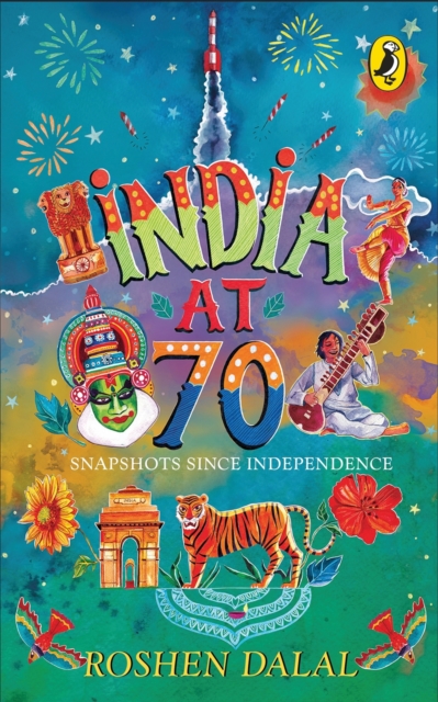 India at 70 : : Snapshots Since Independence, Paperback / softback Book