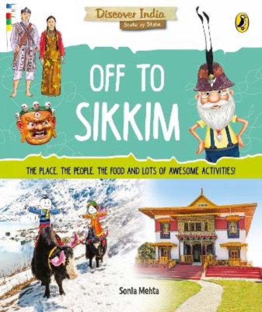 Discover India: : Off to Sikkim, Paperback / softback Book