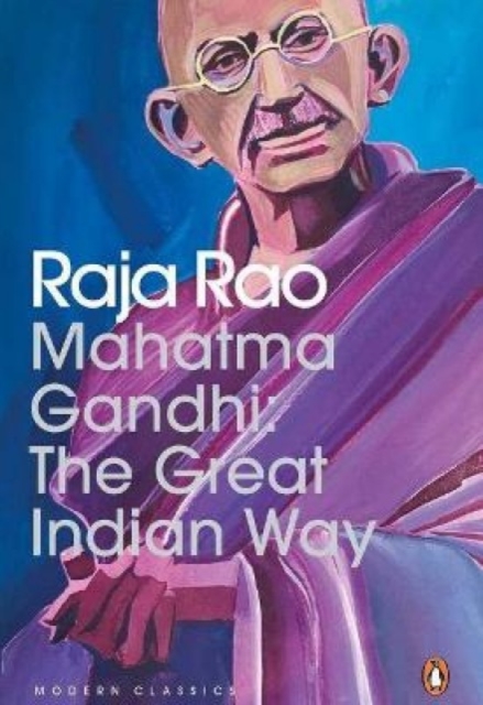 Mahatma Gandhi : The Great Indian Way, Paperback / softback Book