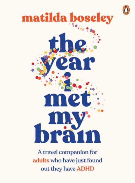 The Year I Met My Brain, Paperback / softback Book