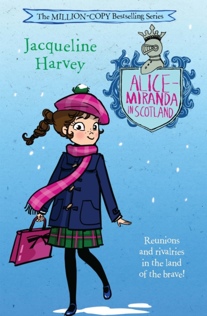 Alice-Miranda in Scotland : Alice-Miranda 17, EPUB eBook