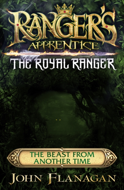 Ranger's Apprentice The Royal Ranger: The Beast from Another Time, EPUB eBook