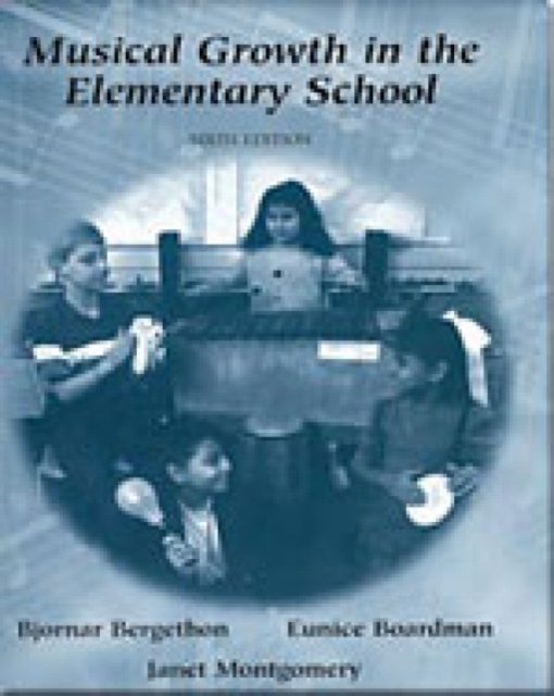 Musical Growth in the Elementary School, Spiral bound Book