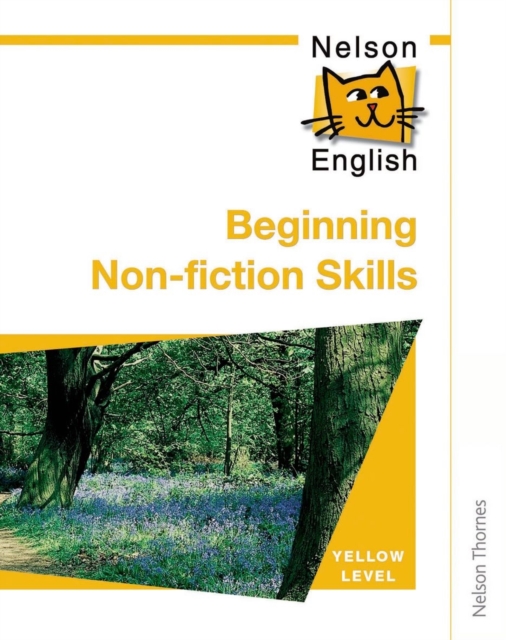 Nelson English - Yellow Level Beginning Non-Fiction Skills, Paperback Book