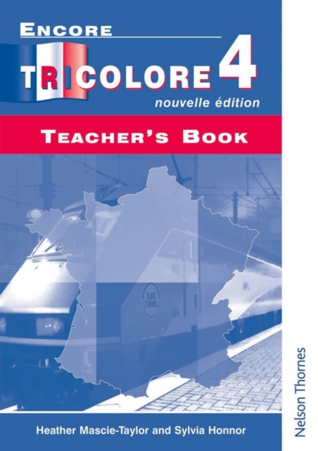 Encore Tricolore Nouvelle 4 Teacher's Book, Paperback Book