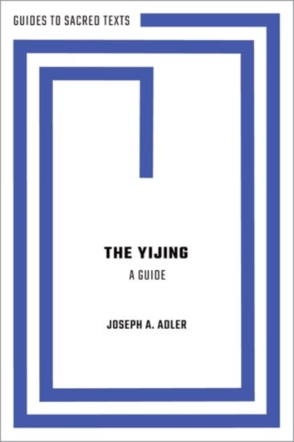 The Yijing: A Guide, Hardback Book