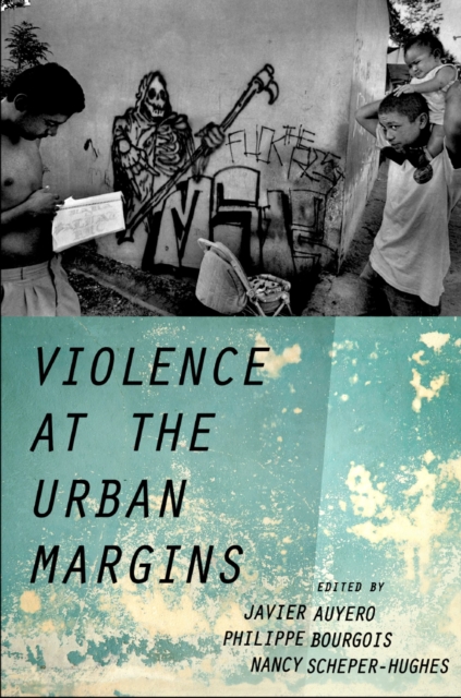 Violence at the Urban Margins, PDF eBook
