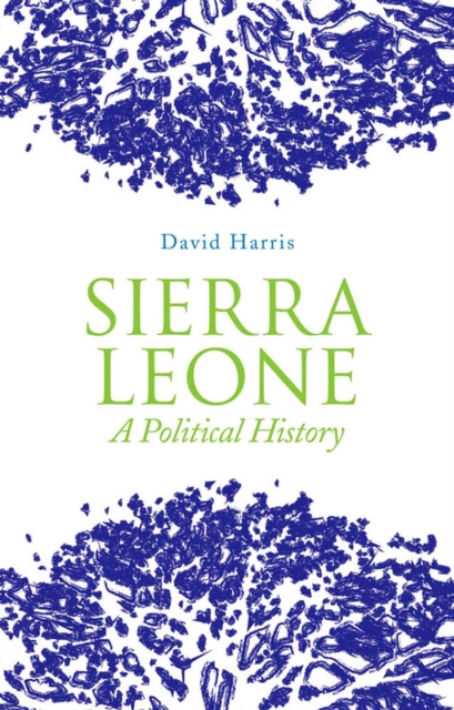 Sierra Leone : A Political History, EPUB eBook