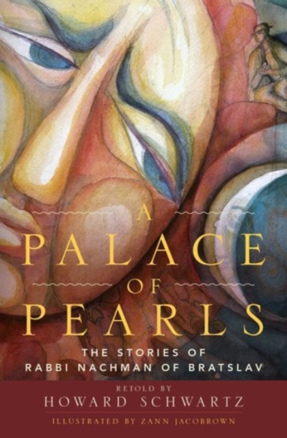 A Palace of Pearls : The Stories of Rabbi Nachman of Bratslav, Hardback Book