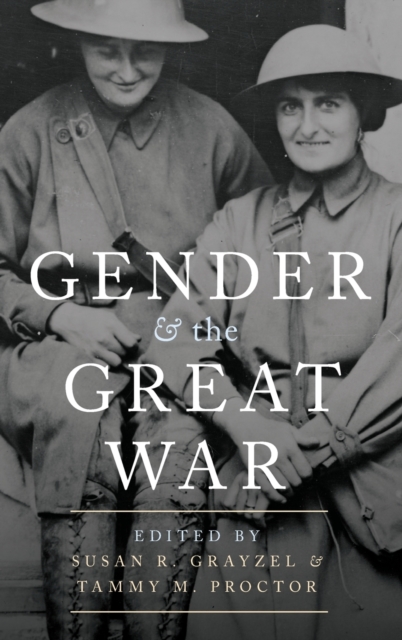 Gender and the Great War, Hardback Book