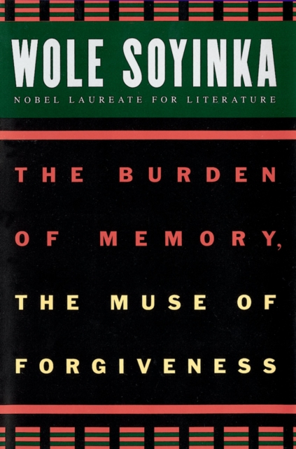 The Burden of Memory, the Muse of Forgiveness, EPUB eBook