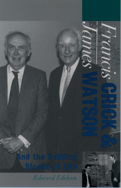 Francis Crick and James Watson: And the Building Blocks of Life, EPUB eBook