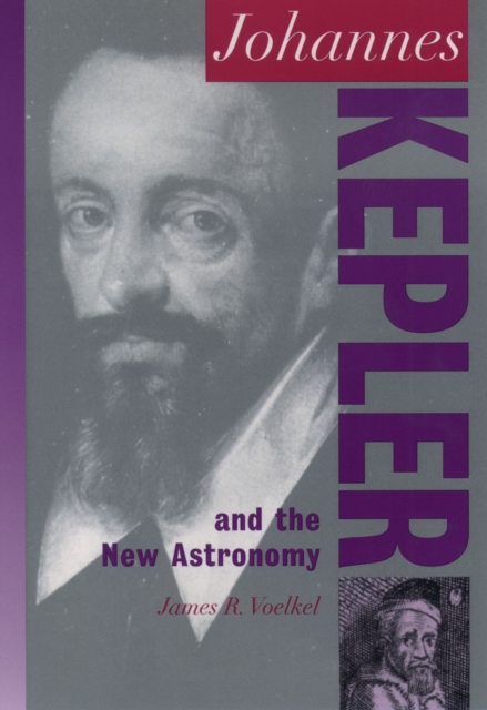 Johannes Kepler and the New Astronomy, EPUB eBook
