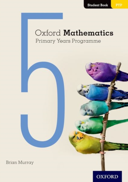 Oxford Mathematics Primary Years Programme Student Book 5, Paperback / softback Book