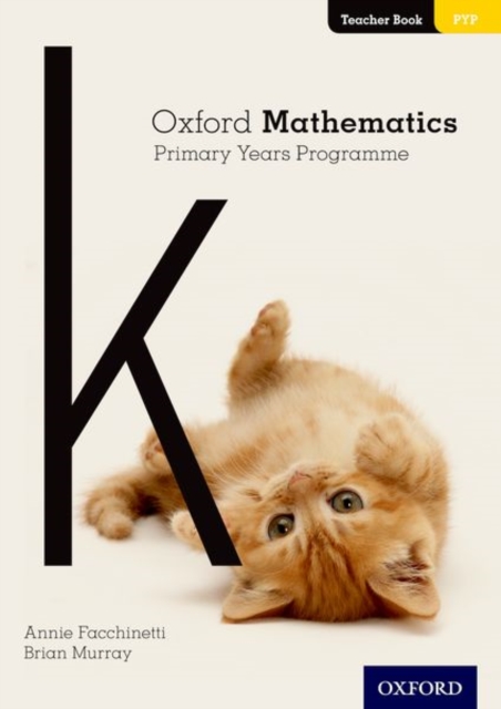 Oxford Mathematics Primary Years Programme Teacher Book K, Paperback / softback Book