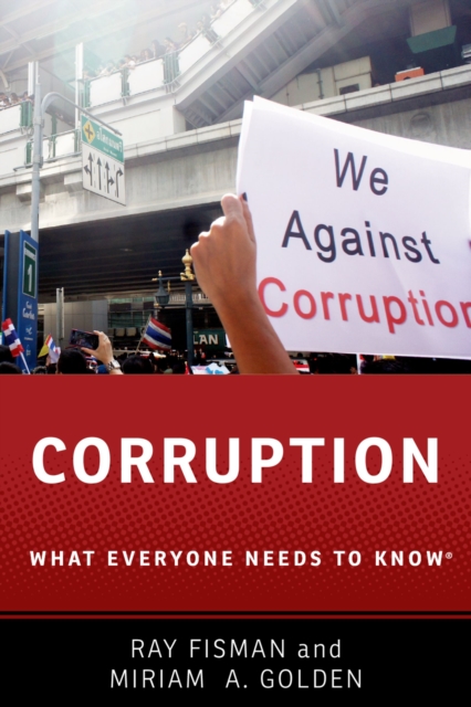 Corruption : What Everyone Needs to Know(R), PDF eBook