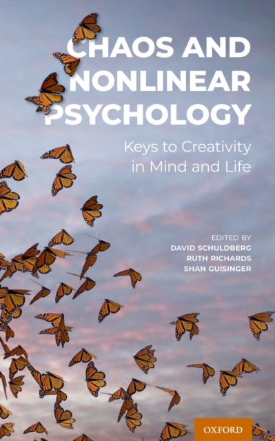 Chaos and Nonlinear Psychology : Keys to Creativity in Mind and Life, PDF eBook