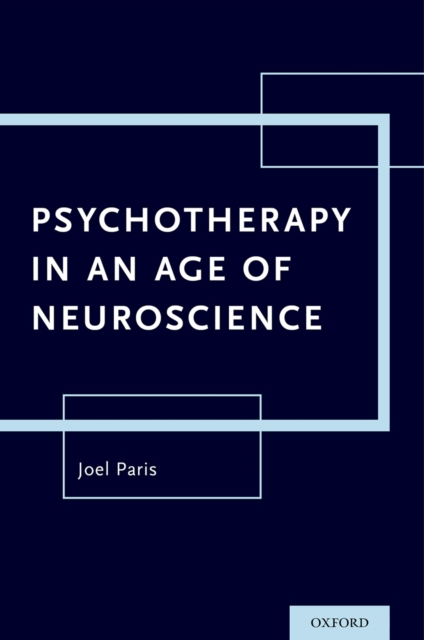 Psychotherapy in An Age of Neuroscience, EPUB eBook