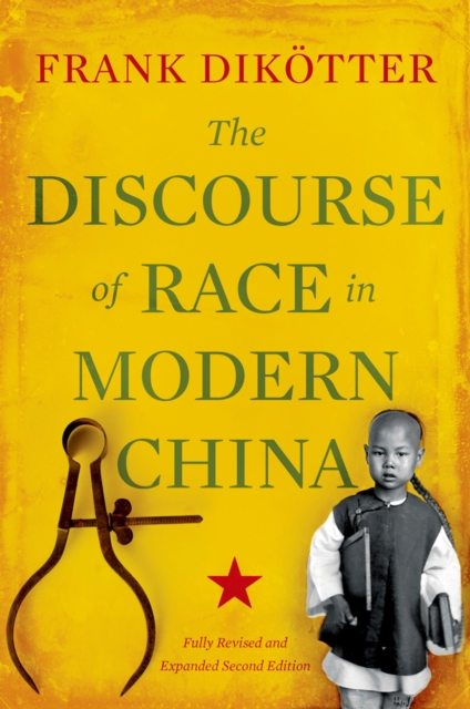 The Discourse of Race in Modern China, PDF eBook