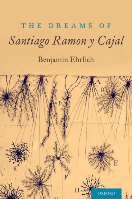 The Dreams of Santiago Ramon y Cajal, Paperback / softback Book