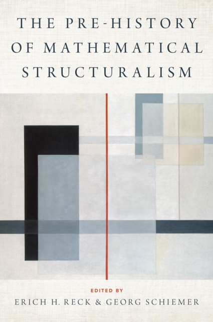 The Prehistory of Mathematical Structuralism, PDF eBook