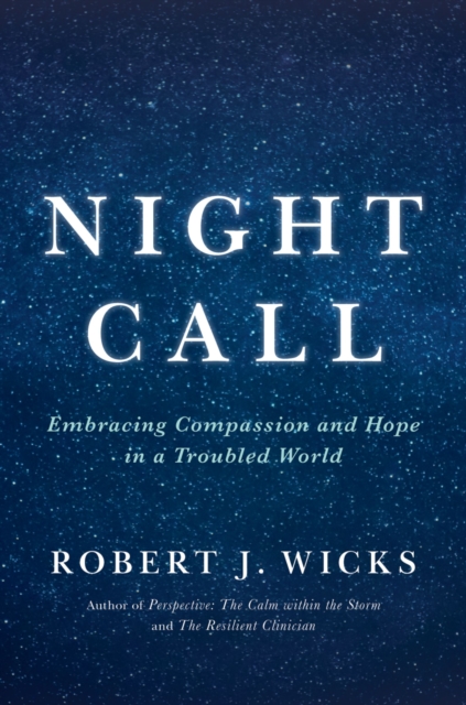 Night Call : Embracing Compassion and Hope in a Troubled World, PDF eBook