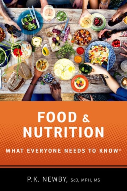 Food and Nutrition : What Everyone Needs to Know®, Paperback / softback Book