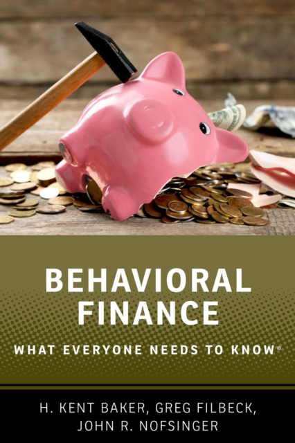 Behavioral Finance : What Everyone Needs to Know?, PDF eBook