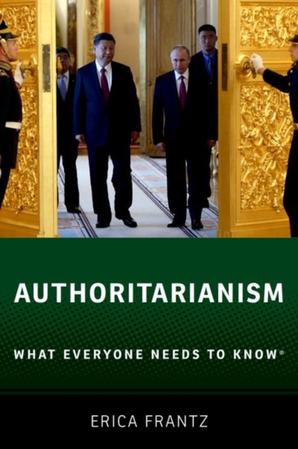 Authoritarianism : What Everyone Needs to Know®, Paperback / softback Book