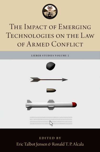 The Impact of Emerging Technologies on the Law of Armed Conflict, PDF eBook