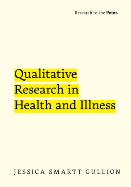 Qualitative Research in Health and Illness, Hardback Book