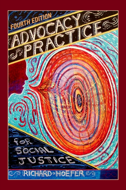 Advocacy Practice for Social Justice, PDF eBook