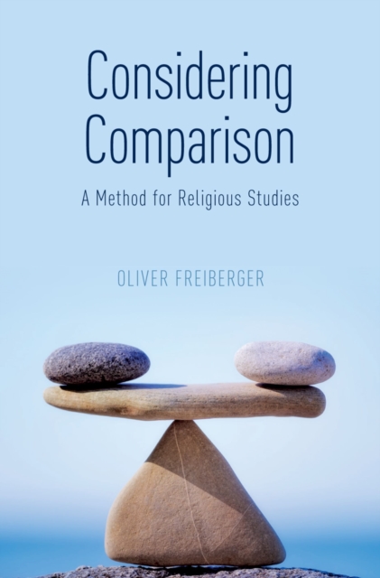 Considering Comparison : A Method for Religious Studies, EPUB eBook