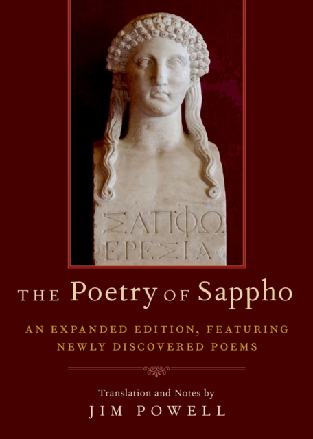 The Poetry of Sappho : An Expanded Edition, Featuring Newly Discovered Poems, PDF eBook
