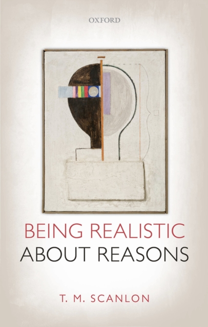Being Realistic about Reasons, PDF eBook