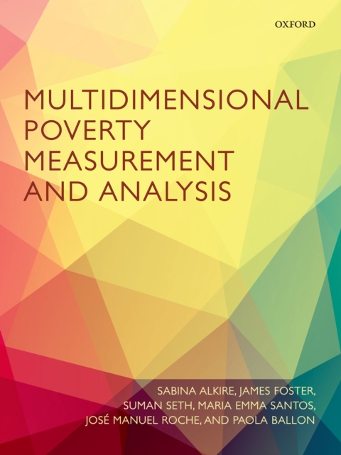 Multidimensional Poverty Measurement and Analysis, PDF eBook