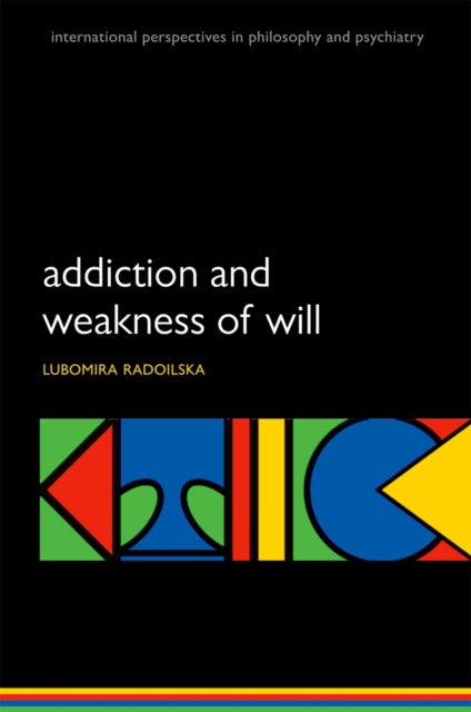 Addiction and Weakness of Will, EPUB eBook