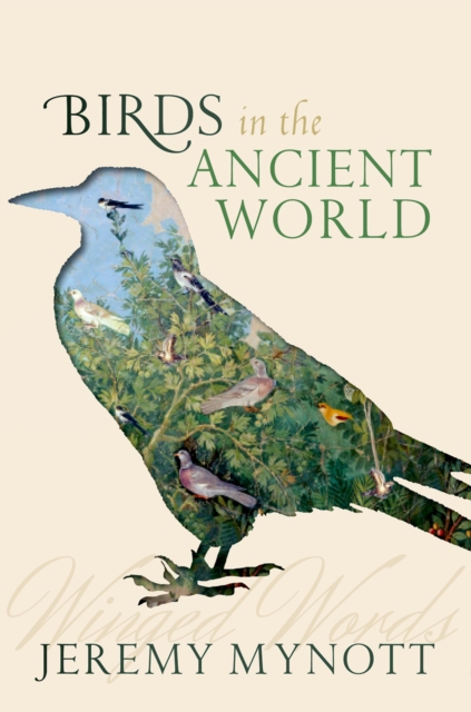 Birds in the Ancient World : Winged Words, PDF eBook