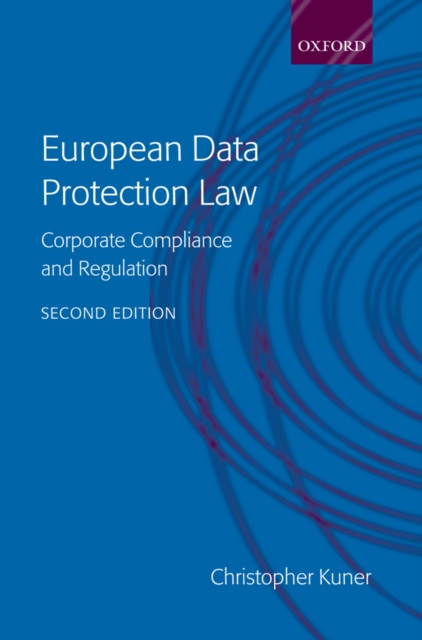 European Data Protection Law : Corporate Compliance and Regulation, PDF eBook