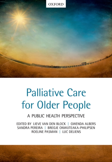 Palliative care for older people : A public health perspective, PDF eBook
