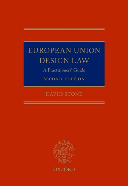 European Union Design Law : A Practitioners' Guide, PDF eBook