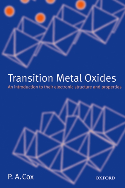 Transition Metal Oxides : An Introduction to their Electronic Structure and Properties, PDF eBook