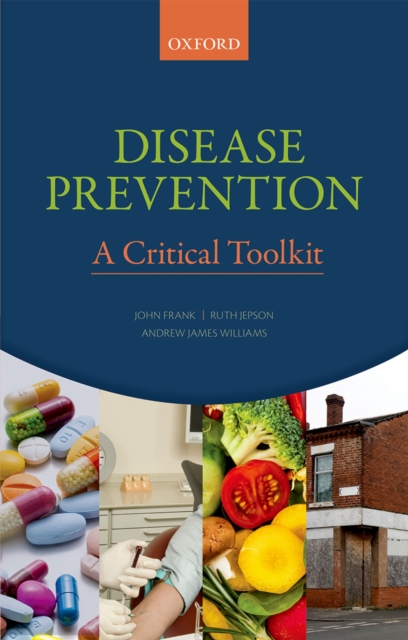 Disease Prevention : A Critical Toolkit, EPUB eBook